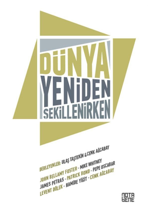 Dünya Yeniden Şekillenirken