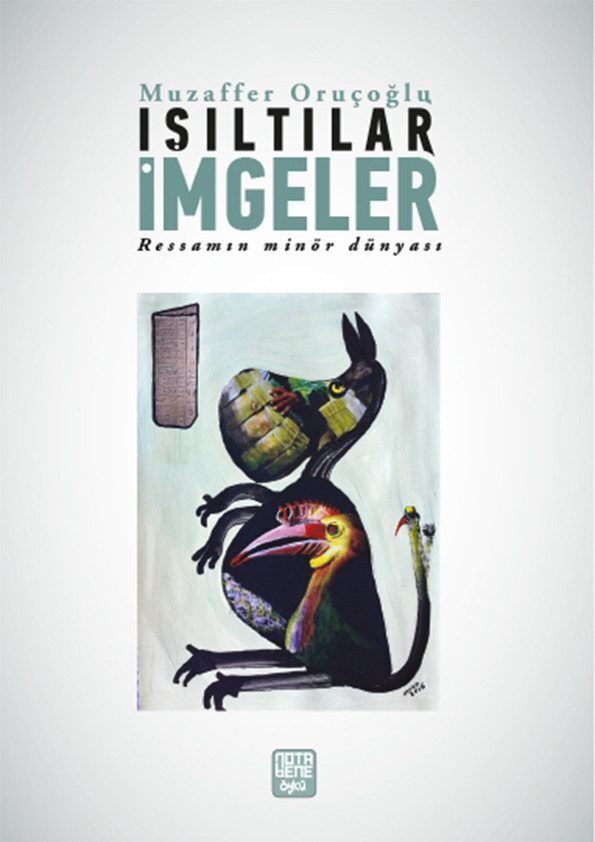 Işıltılar İmgeler - Ressamın Minör Dünyası