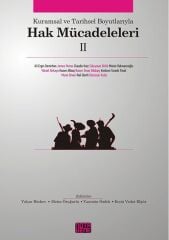 Kuramsal ve Tarihsel Boyutlarıyla Hak Mücadeleleri 2