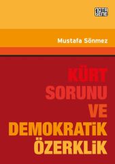 Kürt Sorunu ve Demokratik Özerklik