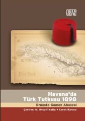 Havana'da Türk Tutkusu 1898