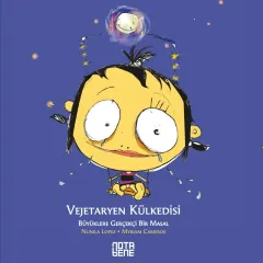 Vejetaryen Külkedisi - Büyüklere Gerçekçi Bir Masal