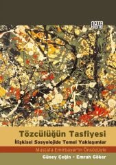 Tözcülüğün Tasfiyesi İlişkisel Sosyolojide Temel Yaklaşımlar