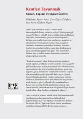 Kentleri Savunmak - Mekan Toplum ve Siyaset Üzerine