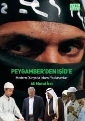 Peygamber'den Işid'e - Modern Dünyada İslami Yaklaşımlar