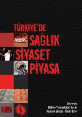 Türkiye'de Sağlık Siyaset Piyasa