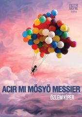 Acır Mı Mösyö Messier