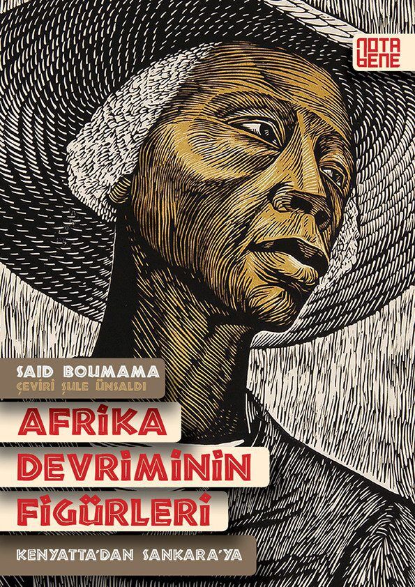 Afrika Devriminin Figürleri - Kenyatta'dan Sankara'ya