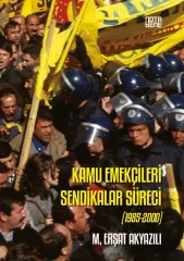 Kamu Emekçileri Sendikalar Süreci (1985-2000)