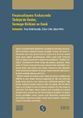 Finansallaşma Kıskacında Türkiye'de Devlet, Sermaye Birikimi ve Emek
