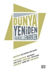 Dünya Yeniden Şekillenirken