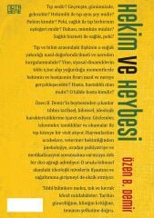 Hekim ve Heybesi - Tıp - Bilim - İdeoloji