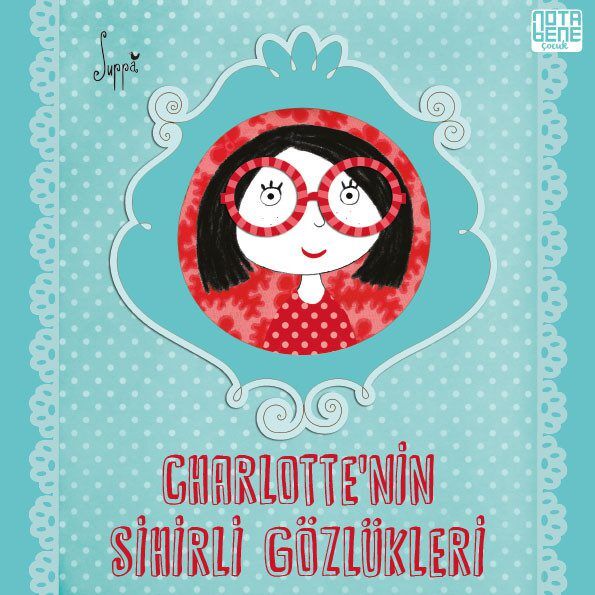 Charlotte’nin Sihirli Gözlükleri