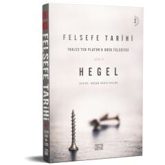 Felsefe Tarihi 1. Cilt: Thales'den Platon'a Grek Felsefesi