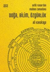 Antik Yunan'dan Modern Zamanlara Doğa, Bilim, Özgürlük