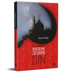 İslam - Sosyalizm Bolşevik Devrimi ve Din