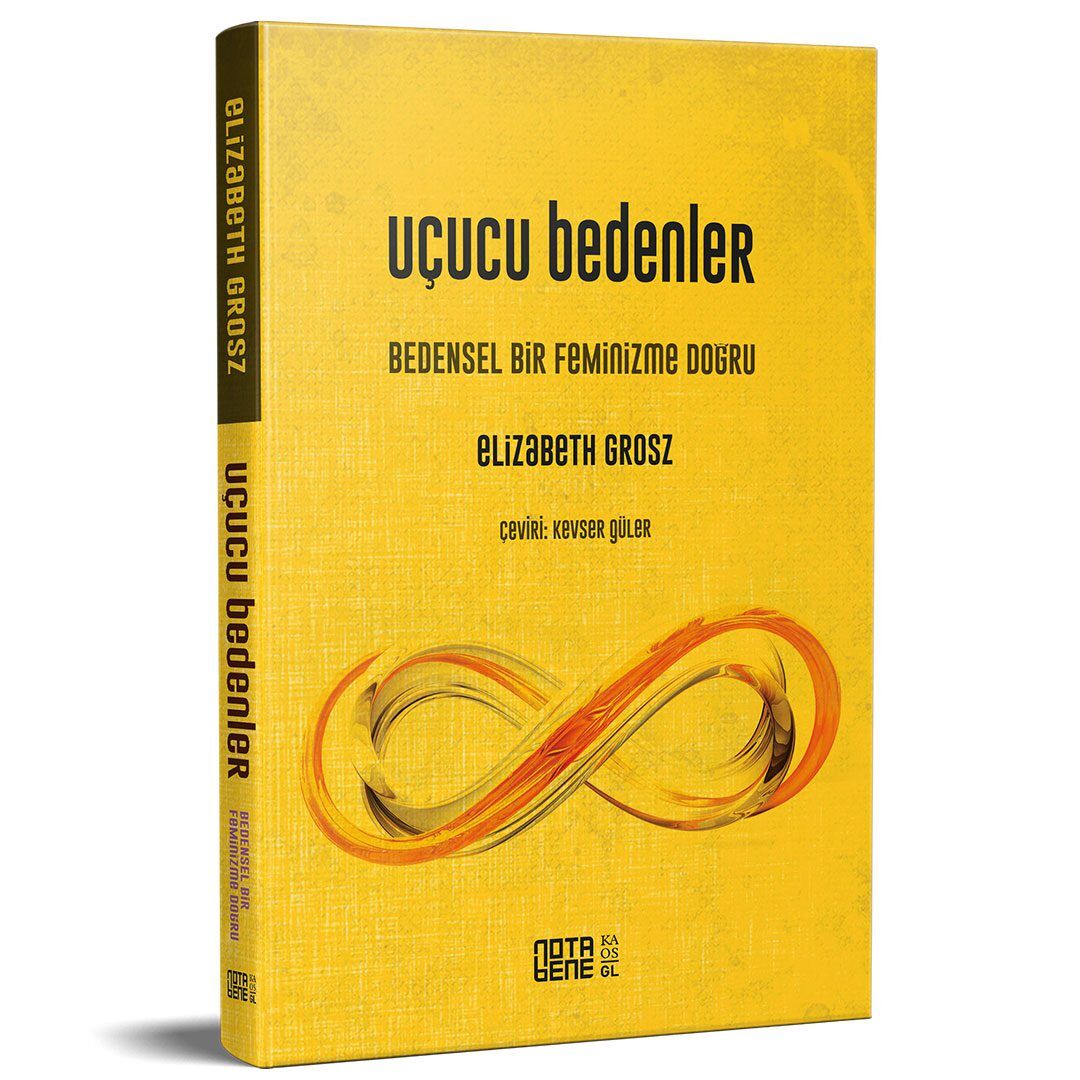 Uçucu Bedenler - Bedensel Bir Feminizme Doğru