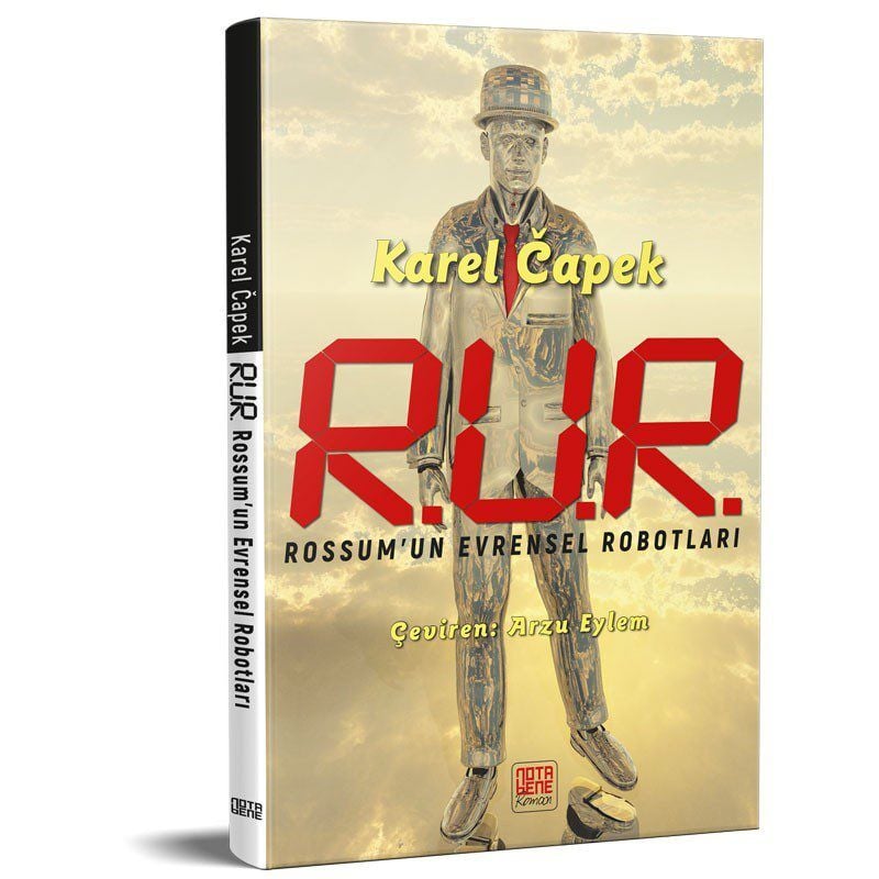 R.U.R.  Rossum’un Evrensel Robotları