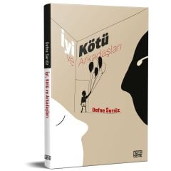 İyi, Kötü ve Arkadaşları