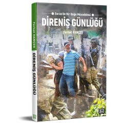 Direniş Günlüğü - Gerze’de Bir Doğa Mücadelesi