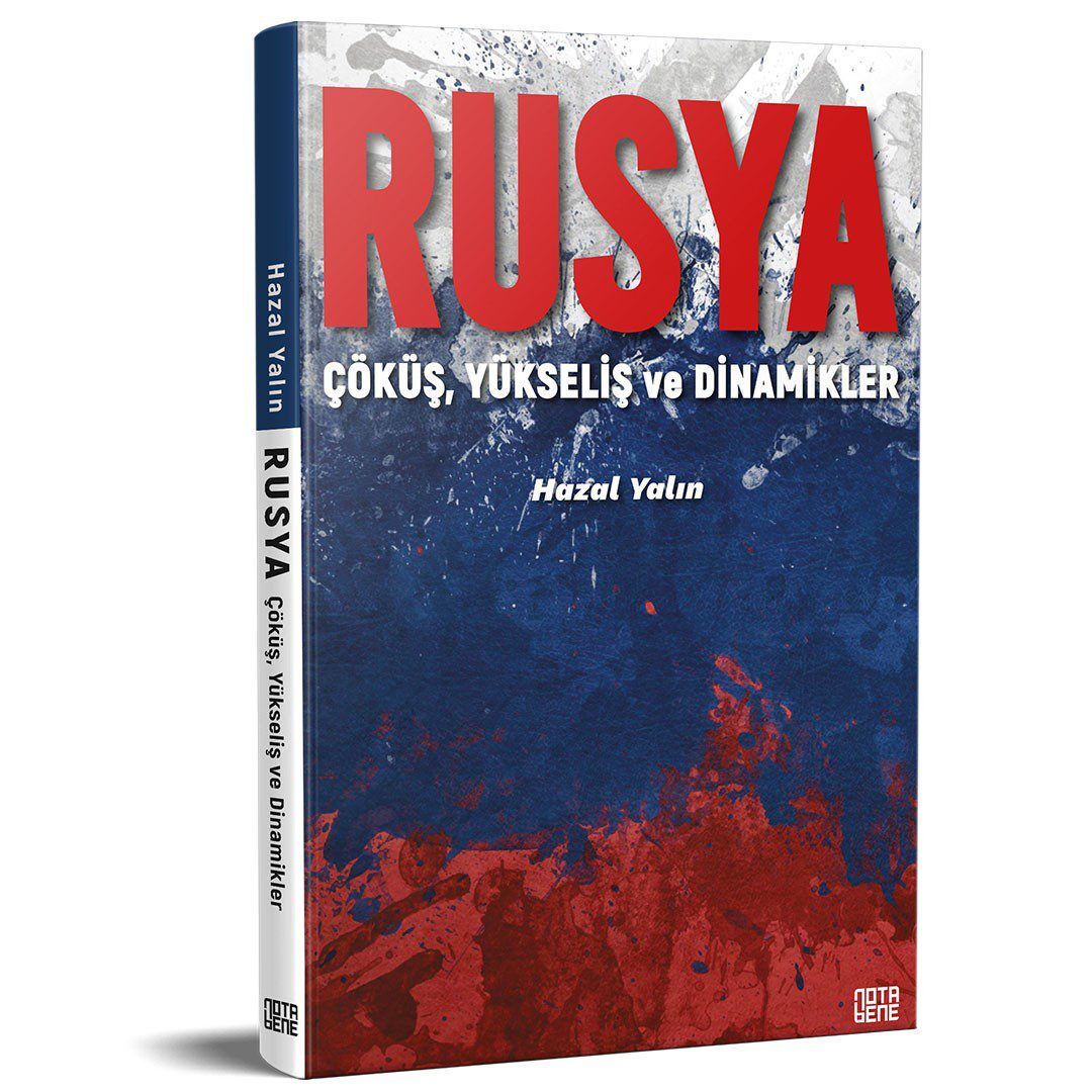Rusya - Çöküş, Yükseliş ve Dinamikler