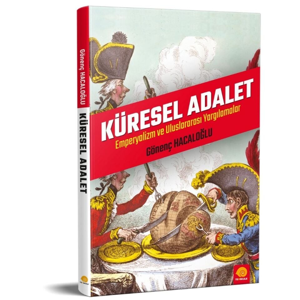 Küresel Adalet Emperyalizm ve Uluslararası Yargılamalar