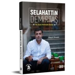 Selahattin Demirtaş Bir Siyasi Rehinelik Öyküsü