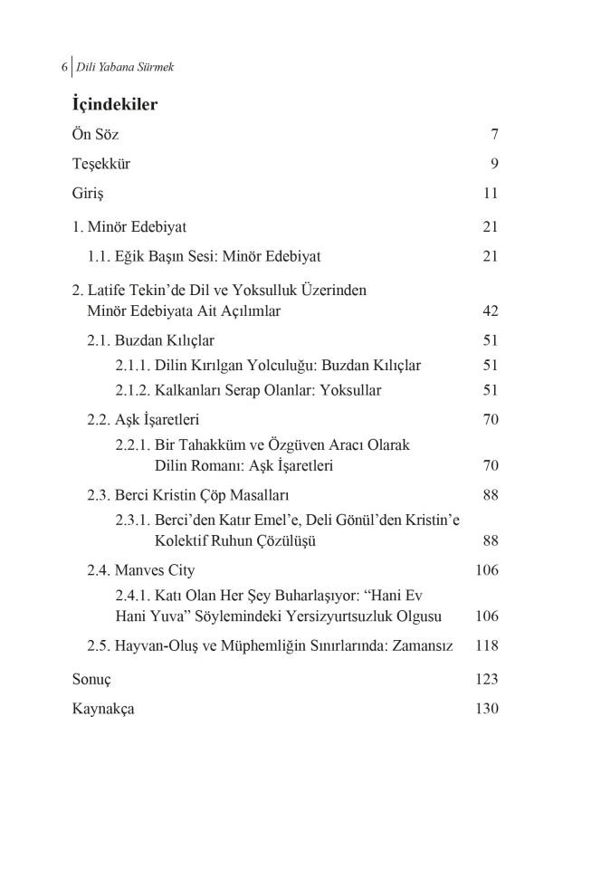 DİLİ YABANA SÜRMEK - G. Deleuze & F. Guattari’nin İzinde Latife Tekin’de Minör Edebiyat