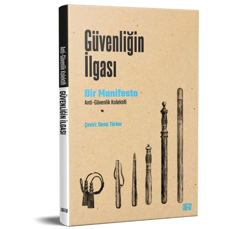 Güvenliğin İlgası - Bir Manifesto