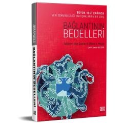 Bağlantının Bedelleri Veri Sömürgeciliği Tartışmalarına Bir Giriş