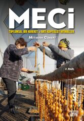 MECİ: Toplumsal Bir Hareket ve Anti-Kapitalist İhtimaller
